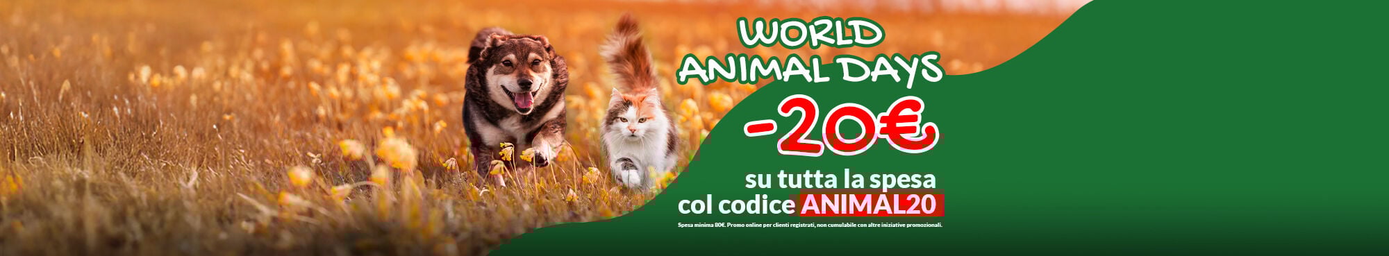 20€ di sconto su tutta la spesa col codice ANIMAL20