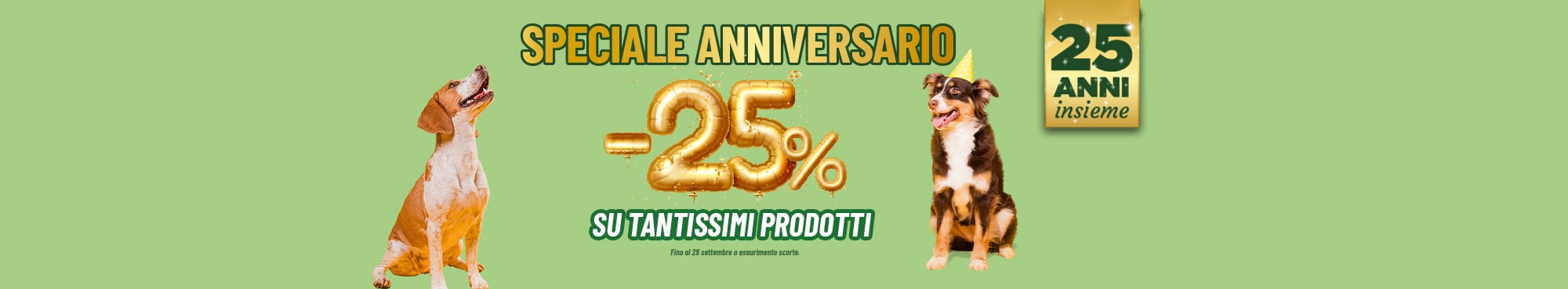 Isola festeggia i 25 anni insieme! scopri i prodotti scontati del 25% fino al 28 settembre o fino ad esaurimento scorte, affrettati! 