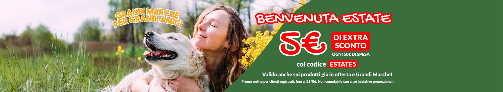 Oggi EXTRA sconto! -5&euro; ogni 50&euro; di spesa. Applica a carrello il codice ESTATE5 per ottenere il tuo extra sconto, valido anche sui prodotti gi&agrave; in offerta e Grandi Marche. Promo online per clienti registrati fino al 21/06. Non cumulabile con altre iniziative.