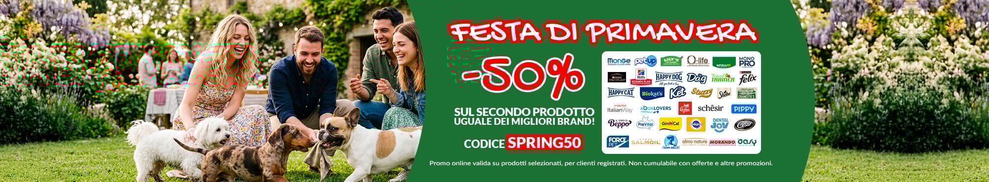 Festa di Primavera! Oggi -50% sul secondo pezzo uguale sui migliori prodotti, usa il codice SPRING50 e risparmia subito! Non cumulabile con altre iniziative promozionali.